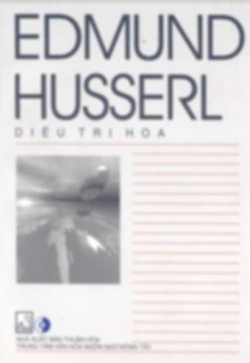 Edmund Husserl - Diêu Trị Hoa