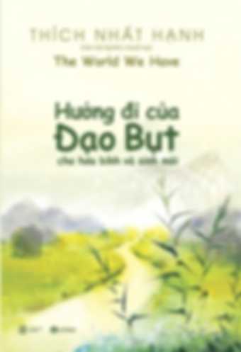 Hướng Đi Của Đạo Bụt Cho Hòa Bình Và Sinh Môi