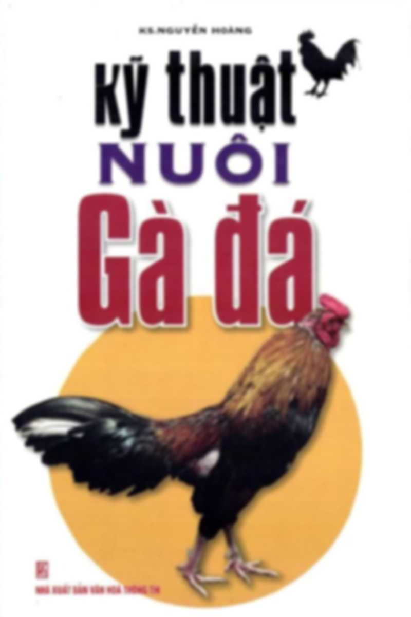 Kỹ thuật nuôi gà đá