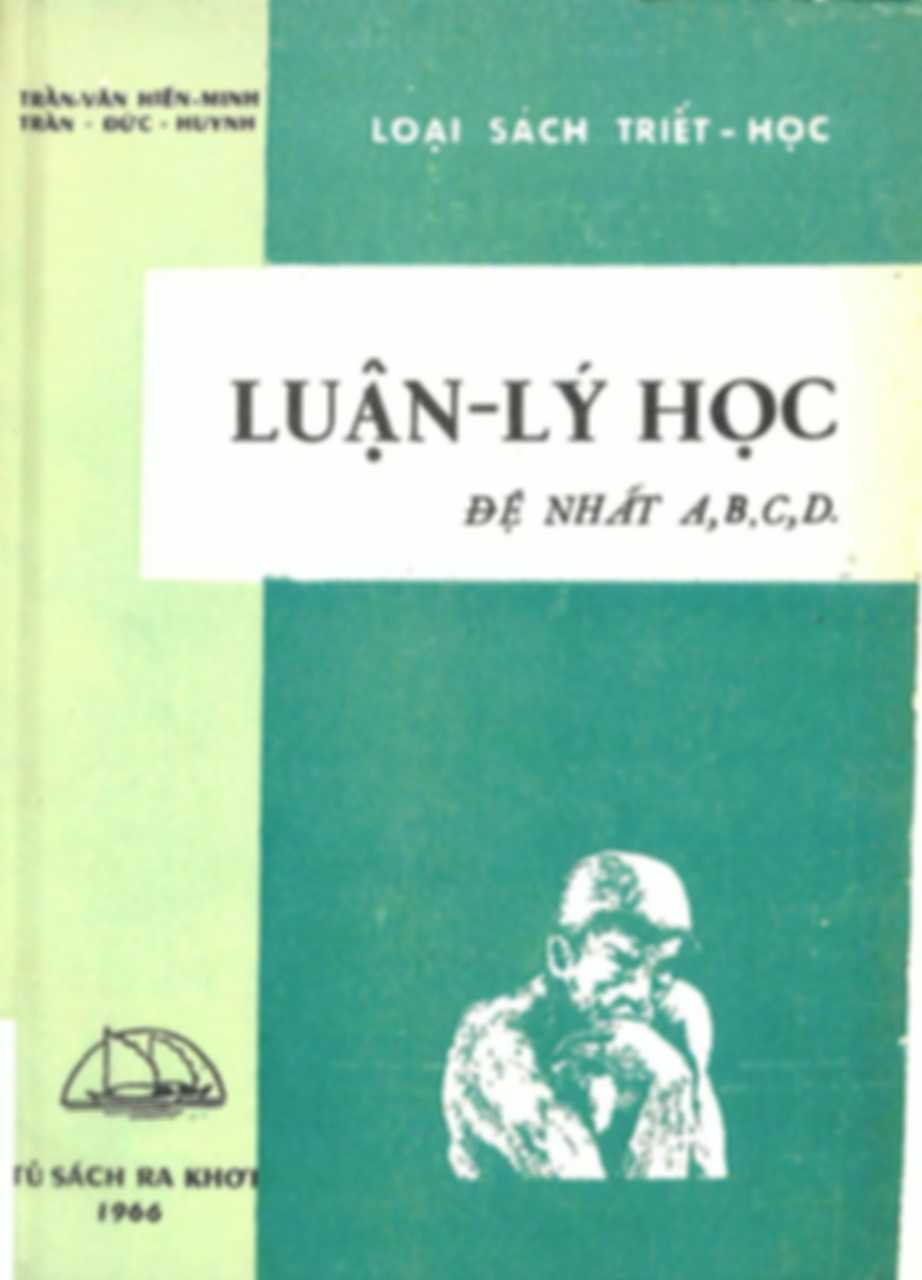 Luận lý học - Trần Đức Huynh, Trần Văn Hiến Minh