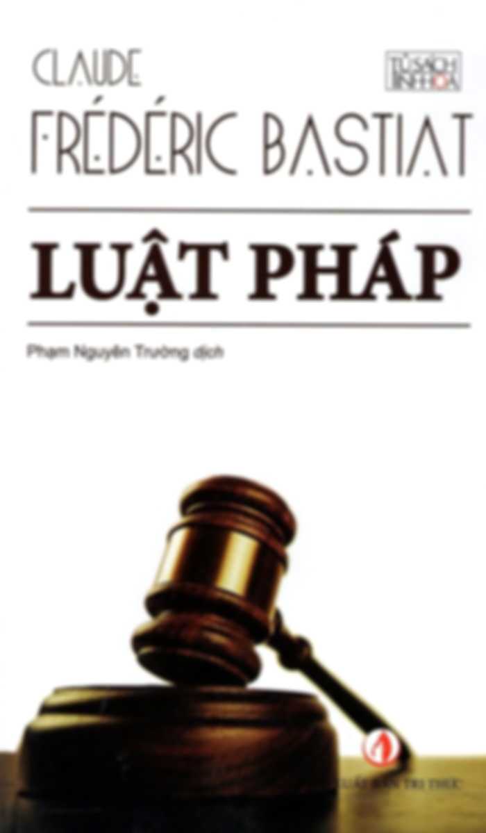 Luật pháp – Claude Frédéric Bastiat