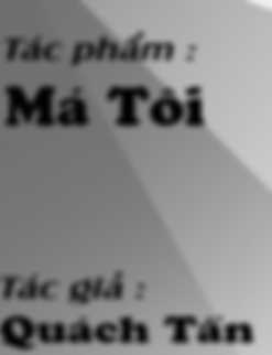 Má Tôi – Quách Tấn