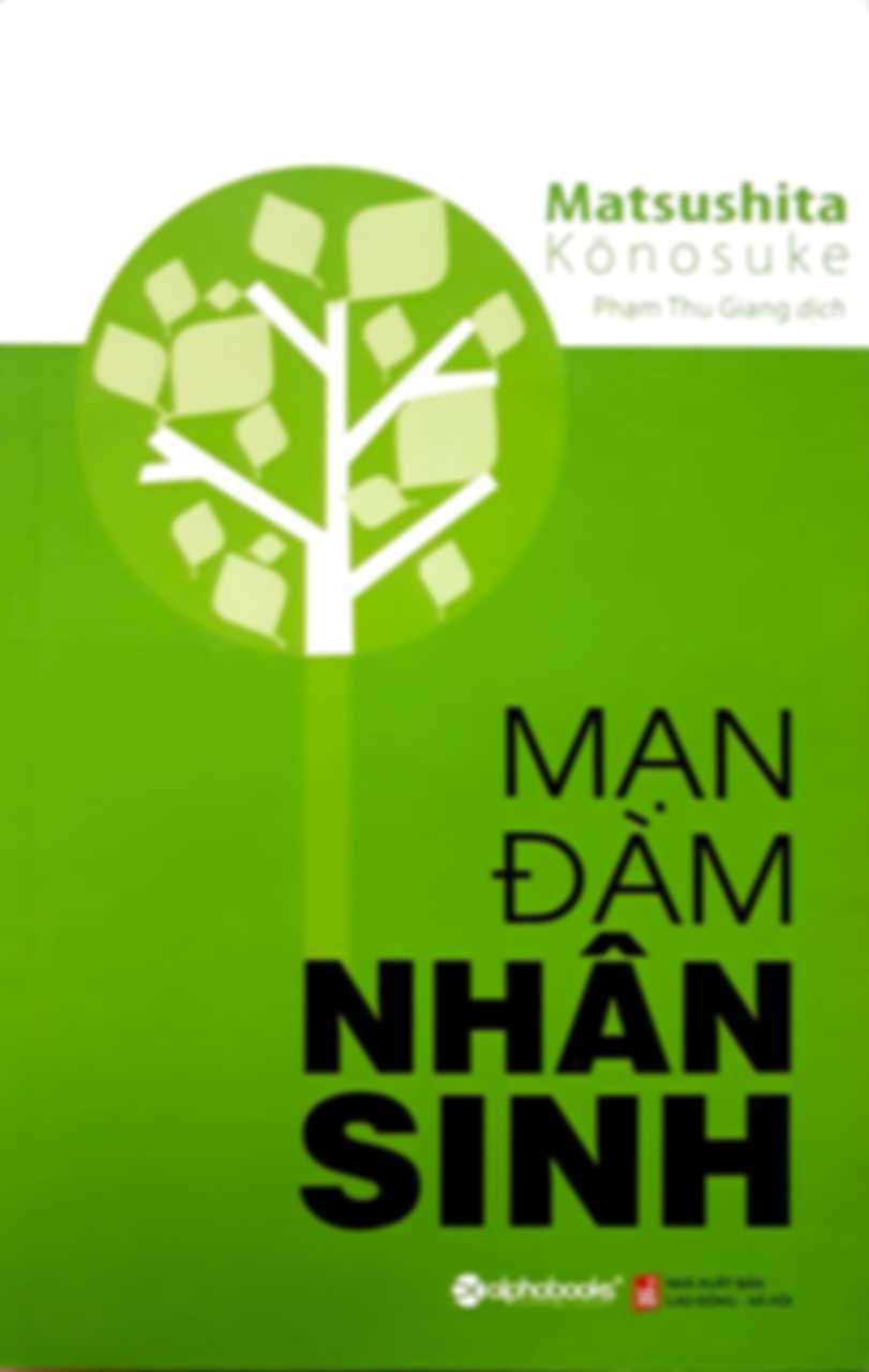 Mạn Đàm Nhân Sinh - Matsushita Kōnosuke