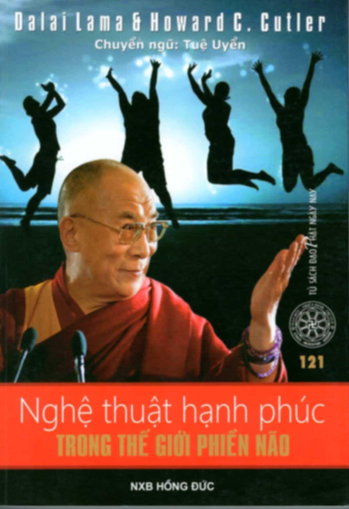 Nghệ Thuật Hạnh Phúc Trong Thế Giới Phiền Não