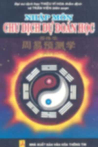 Nhập Môn Chu Dịch Dự Đoán Học