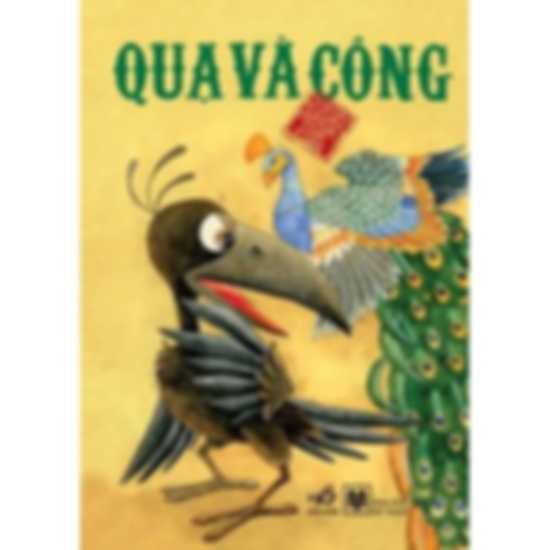 Quạ và công – Truyện Cổ Tích Việt Nam