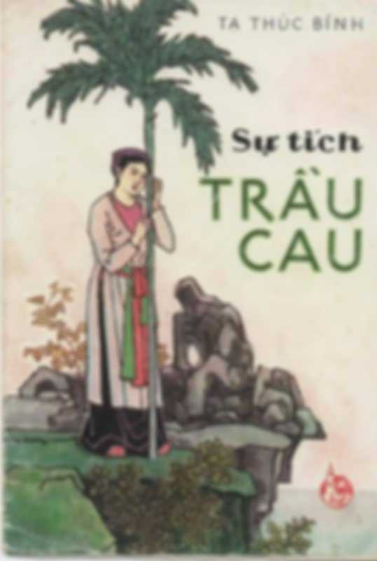 Sự tích trầu cau – Truyện Cổ Tích Việt Nam