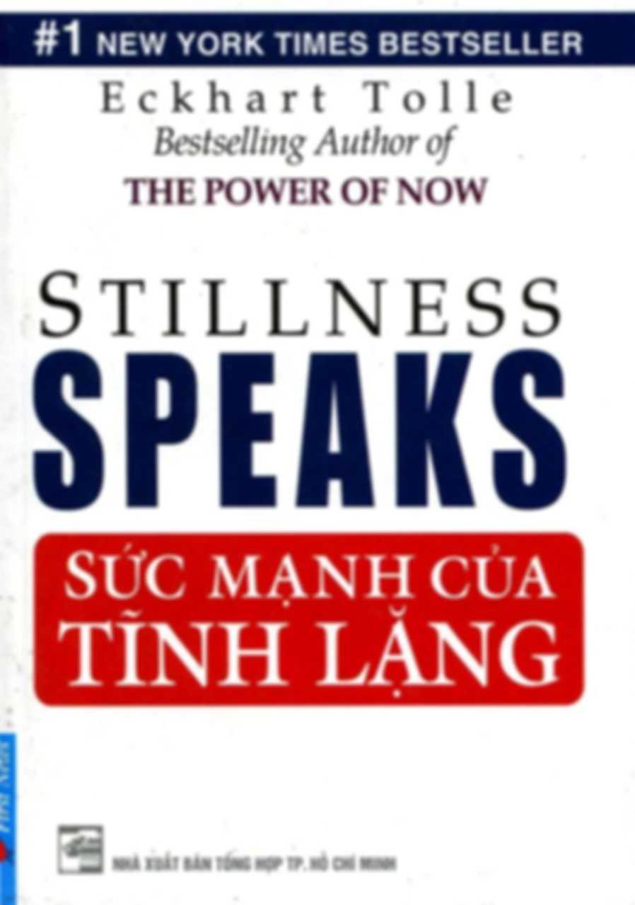 Sức Mạnh của Tĩnh Lặng - Eckhart Tolle