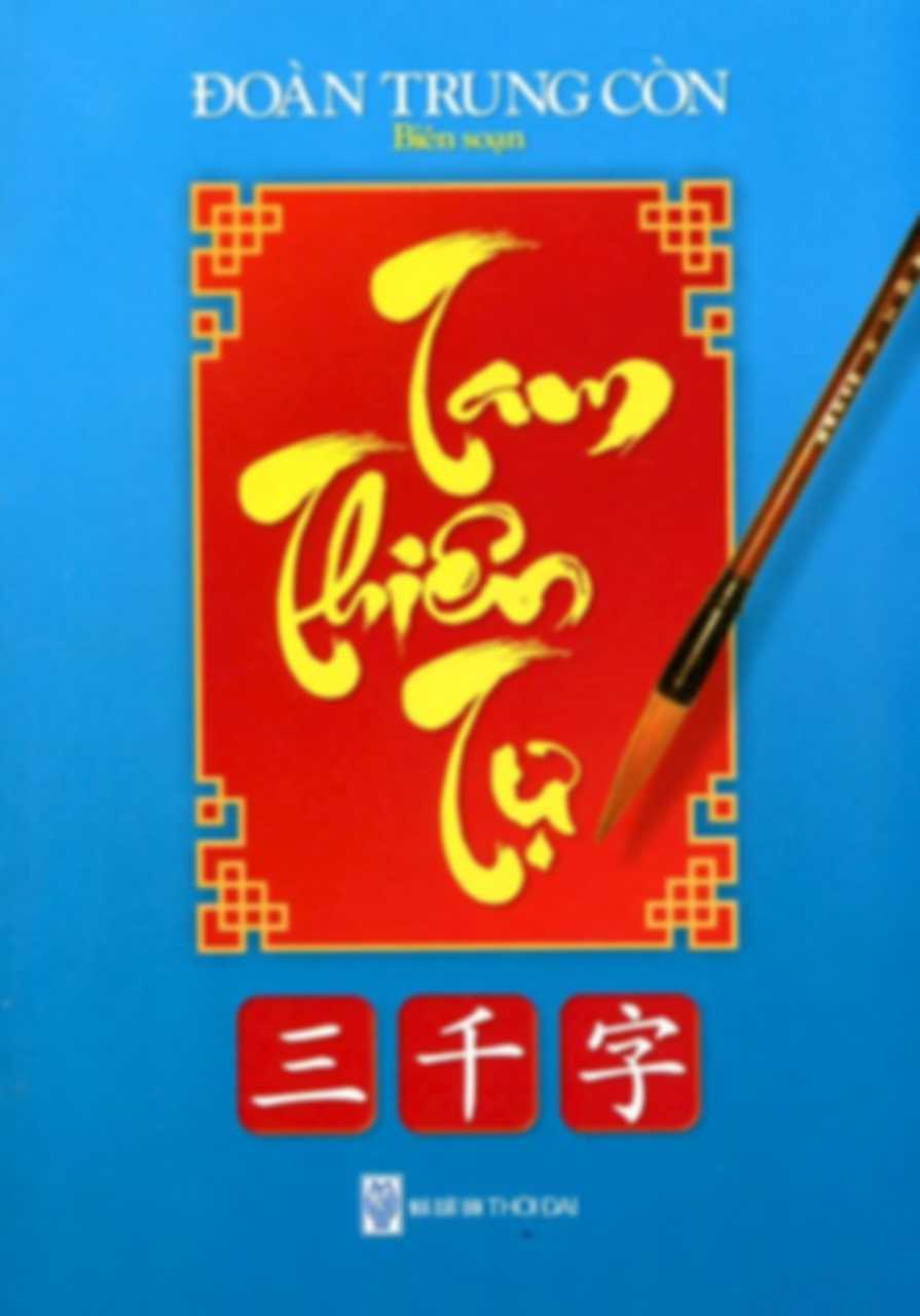 Tam Thiên Tự quyển 1 - Đoàn Trung Còn