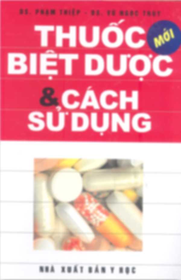 Thuốc Biệt Dược & Cách Sử Dụng Thuốc
