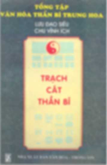 Trạch cát thần bí - Lưu Đạo Siêu