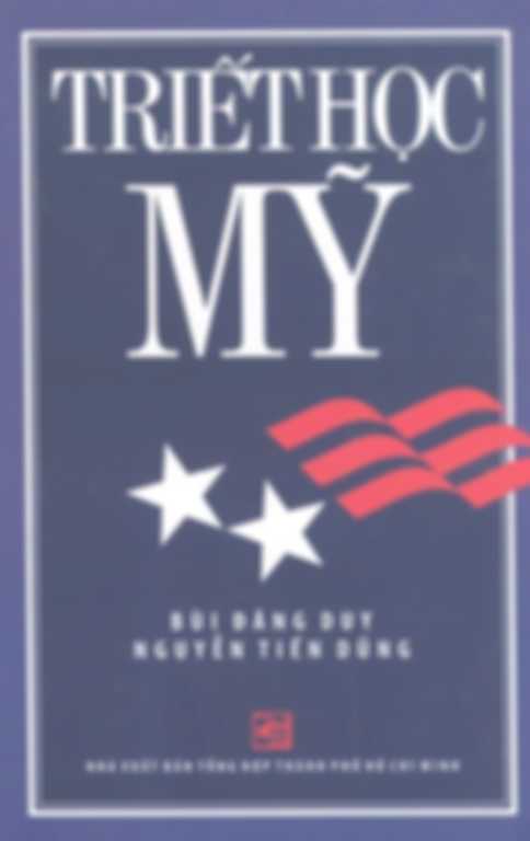 Triết học Mỹ - Bùi Đăng Duy, Nguyễn Tiến Dũng