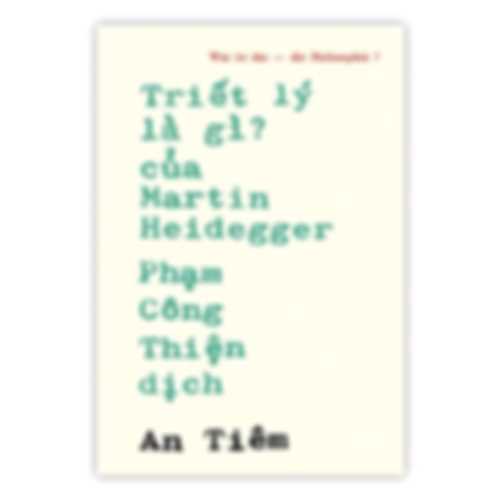 Triết lý là gì? - Martin Heidegger