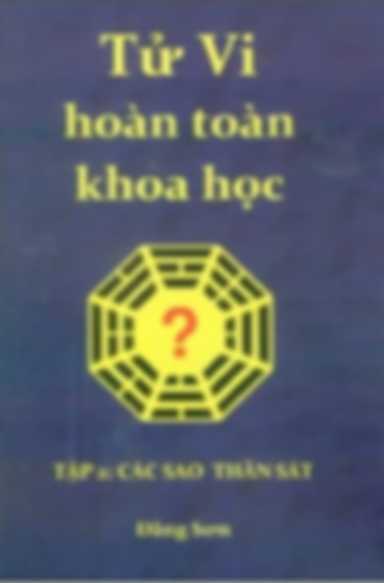 Tử Vi Hoàn Toàn Khoa Học - Đằng Sơn