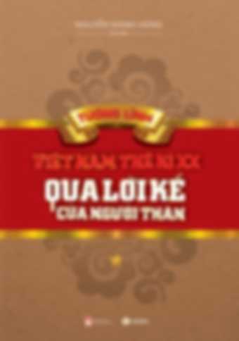 Tướng Lĩnh Việt Nam Thế Kỷ XX Qua Lời Kể Của Người Thân