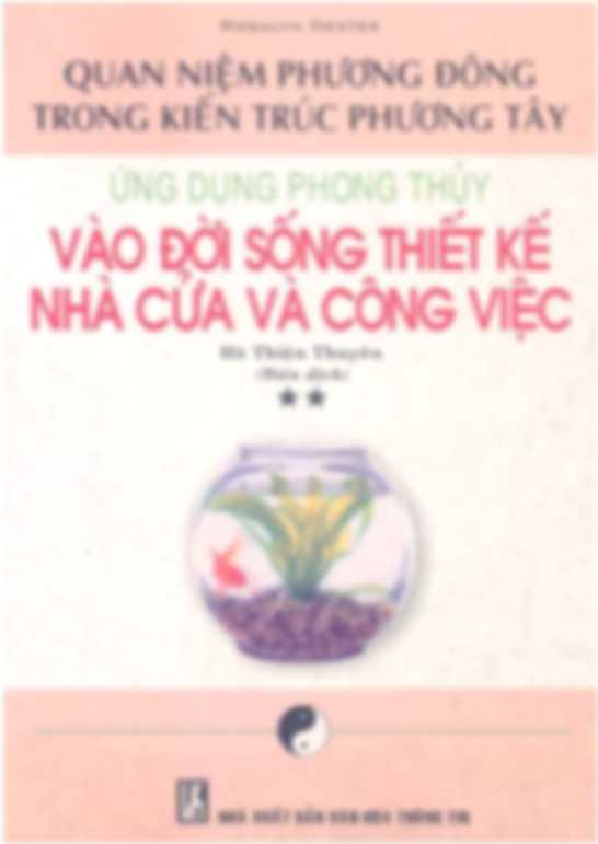 Ứng Dụng Phong Thủy Vào Đời Sống Thiết Kế Nhà Cửa Và Công Việc