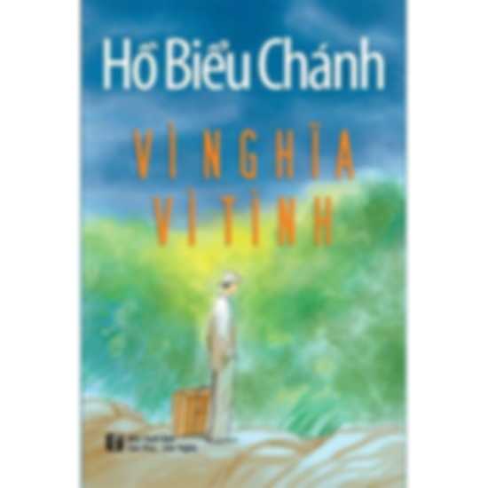 Vì Nghĩa Vì Tình