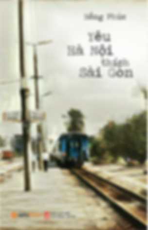 Yêu Hà Nội Thích Sài Gòn