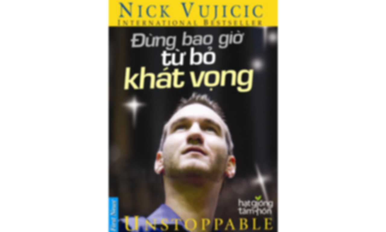 Đừng Bao Giờ Từ Bỏ Khát Vọng