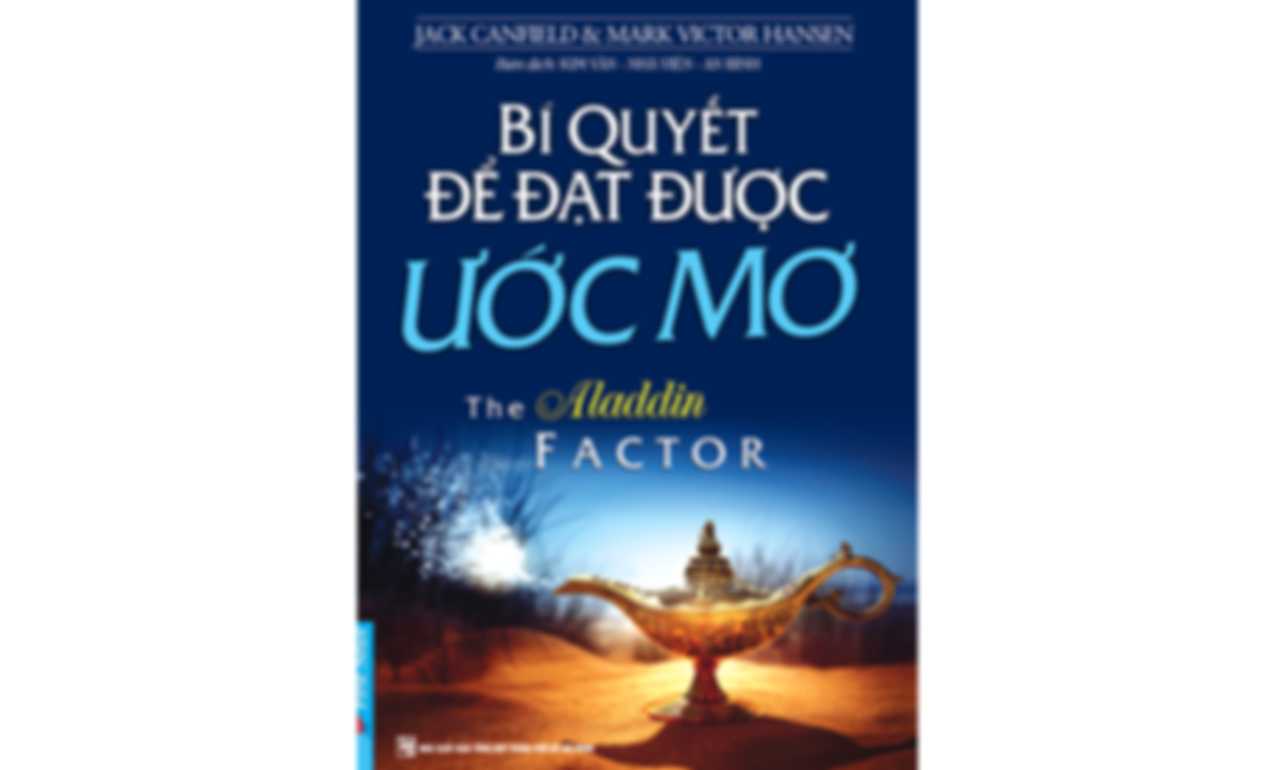 Bí Quyết Để Đạt Được Ước Mơ