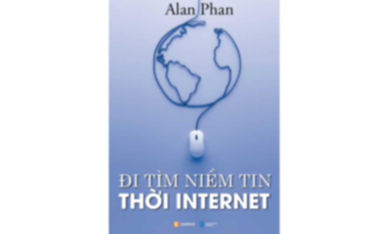 Đi Tìm Niềm Tin Thời Internet