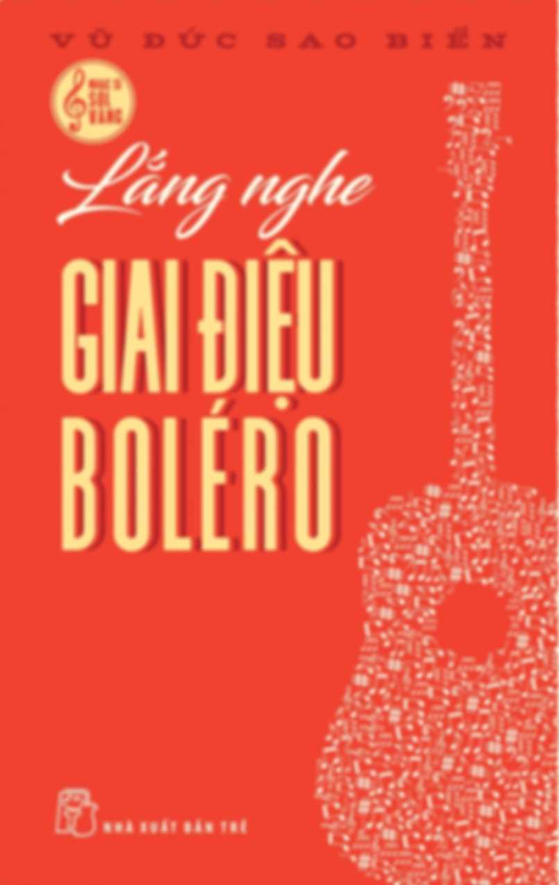Lắng Nghe Giai điệu Bolero