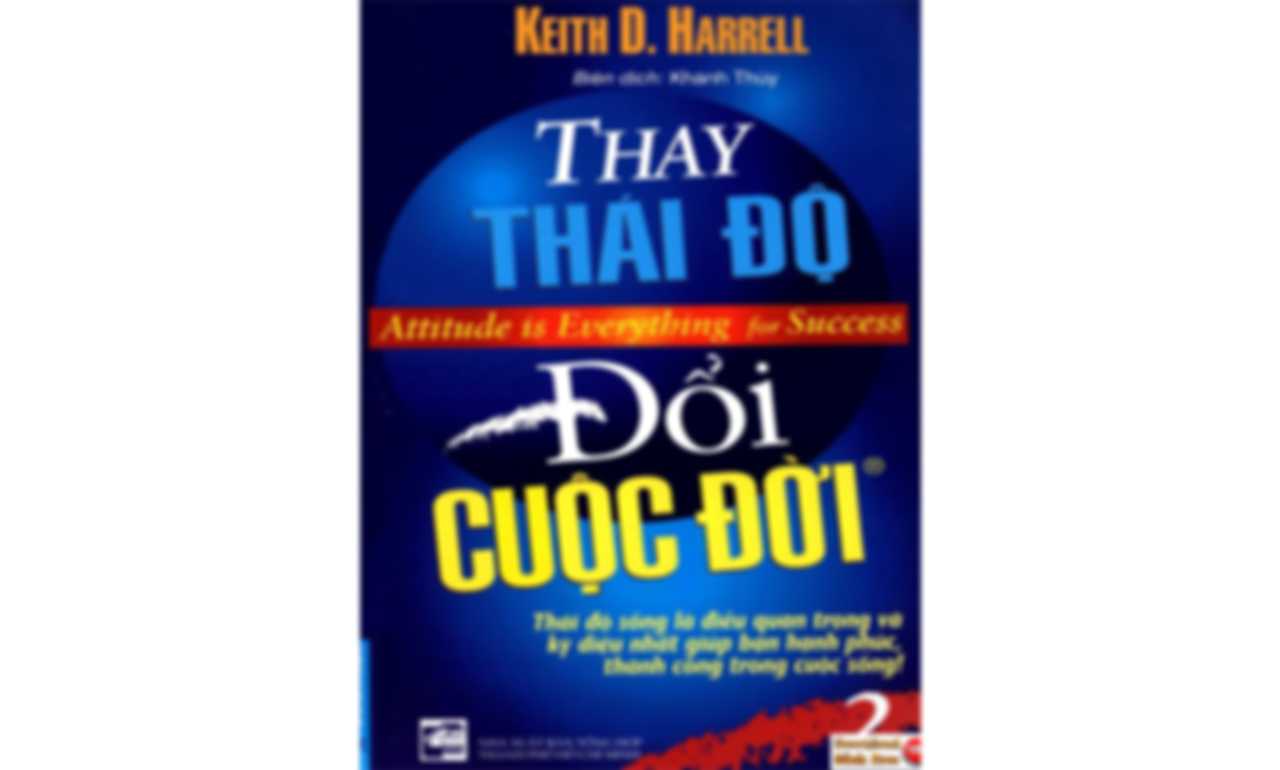 Thay Thái Độ Đổi Cuộc Đời – Jeff Keller