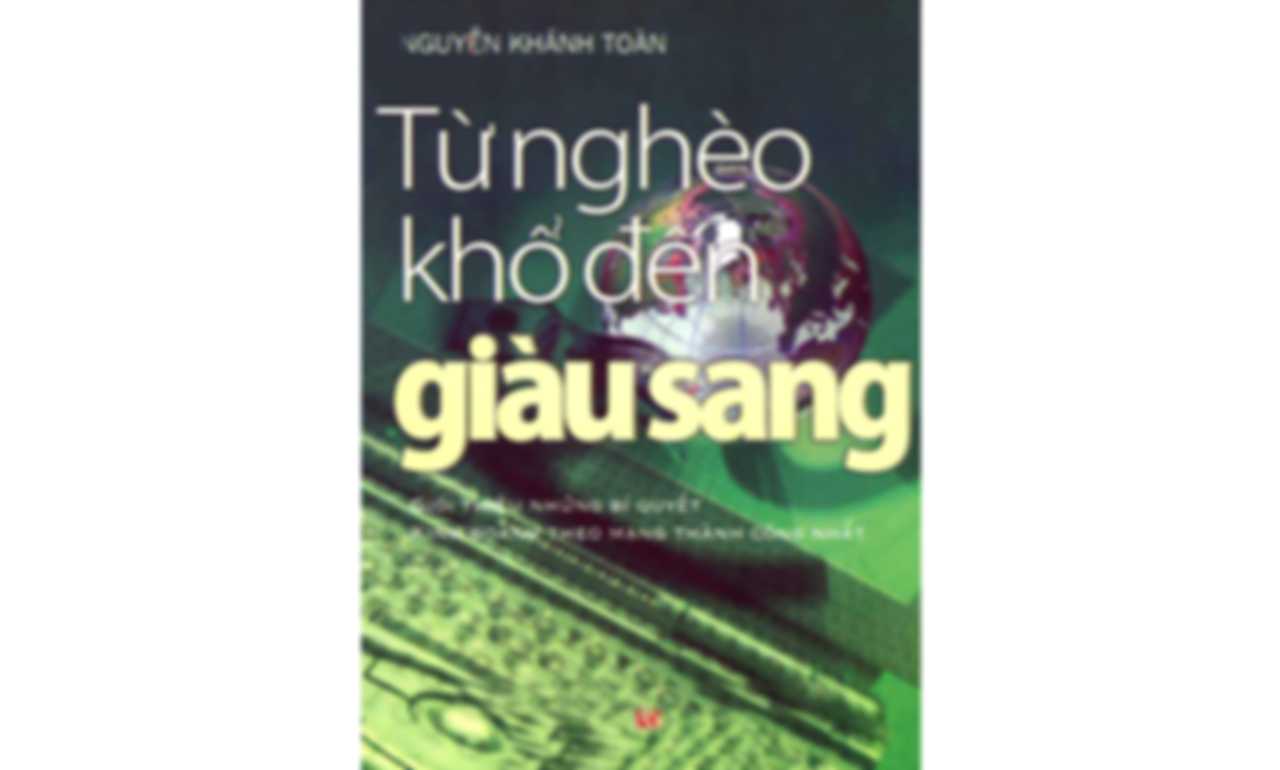 Từ Nghèo Khổ Đến Giàu Sang